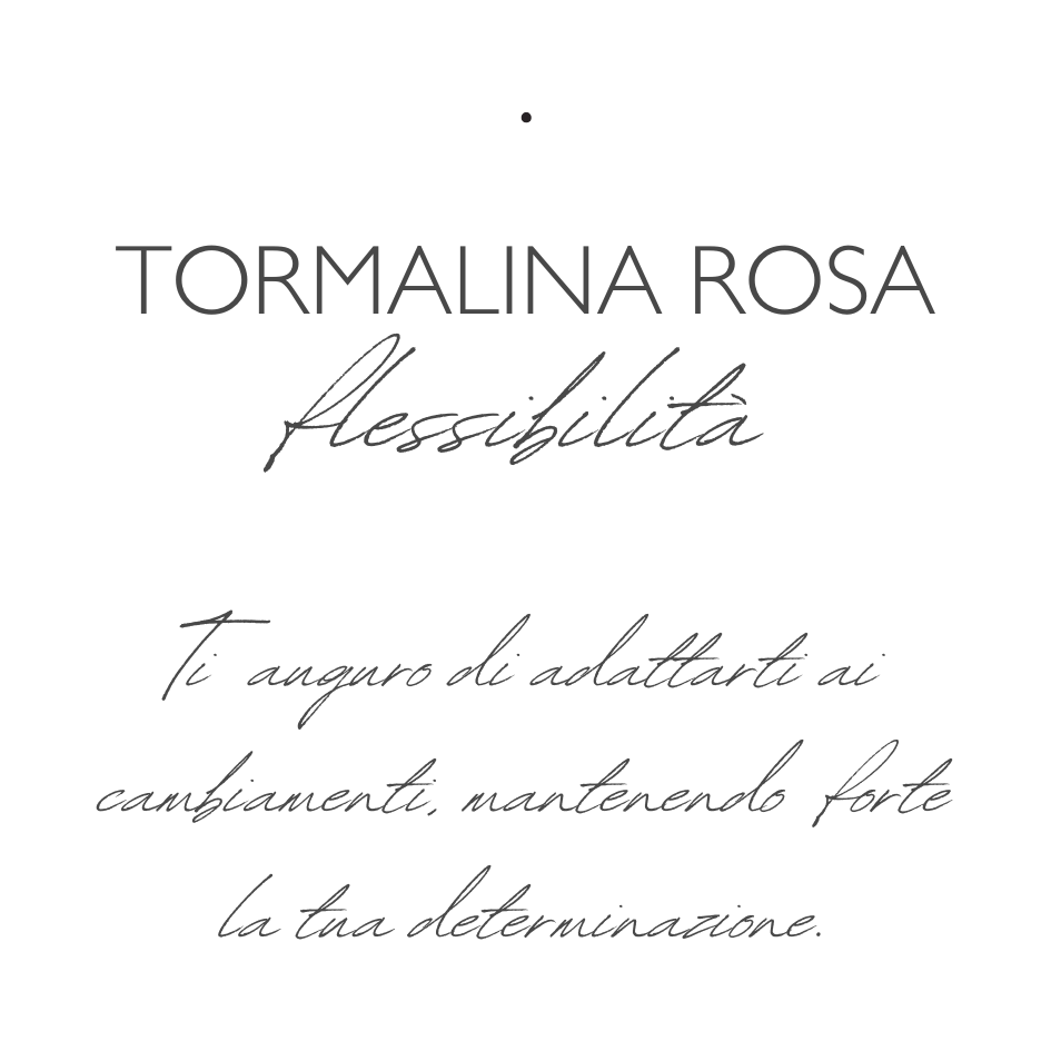 Flessibilità - Tormalina rosa - Collana Mirai