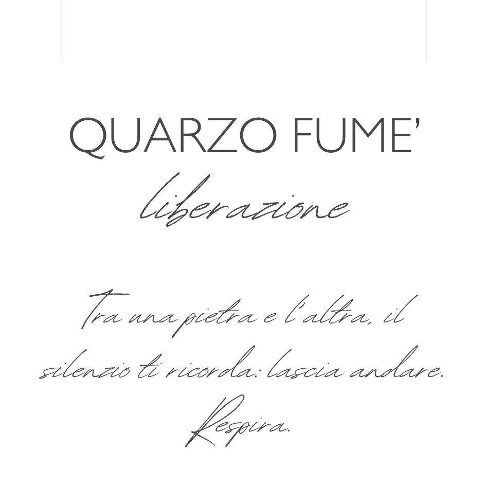 Liberazione - Quarzo Fumè - Collana Sussurri